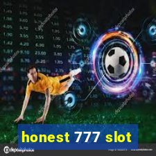 honest 777 slot