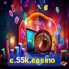 c.55k.casino