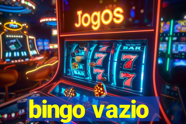 bingo vazio