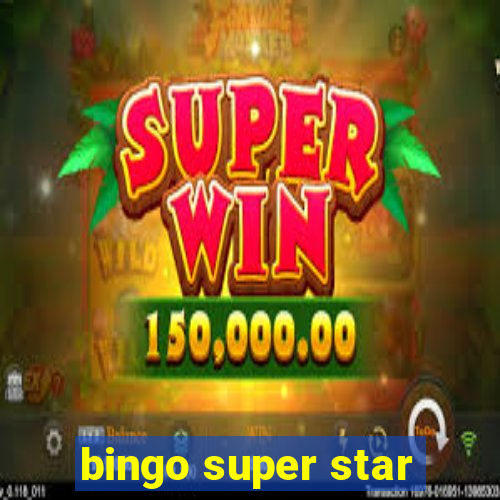 bingo super star