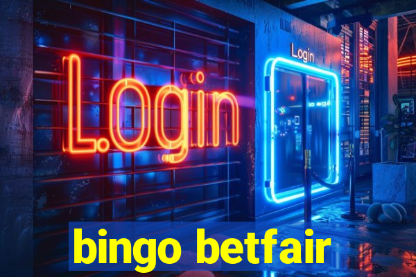 bingo betfair