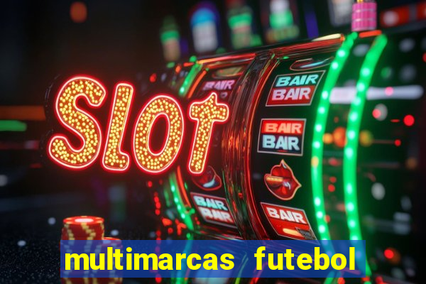 multimarcas futebol ao vivo