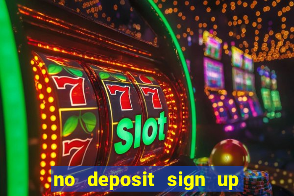 no deposit sign up bonus bingo