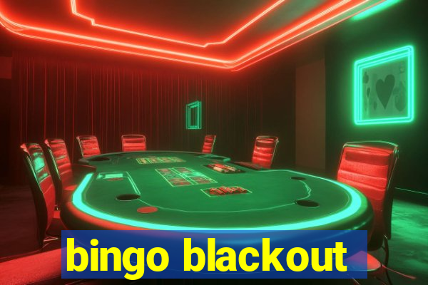 bingo blackout