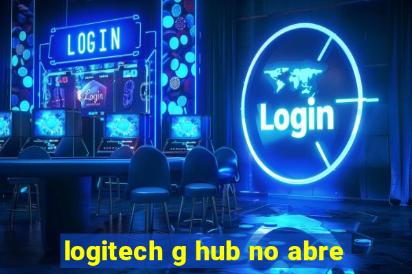 logitech g hub no abre