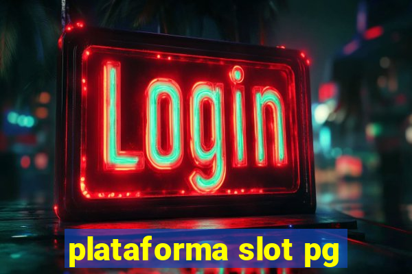 plataforma slot pg