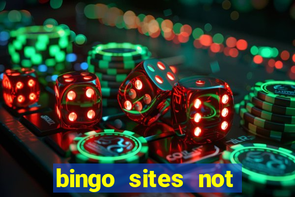 bingo sites not blocked by gamstop