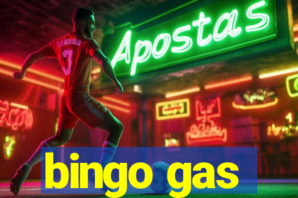 bingo gas