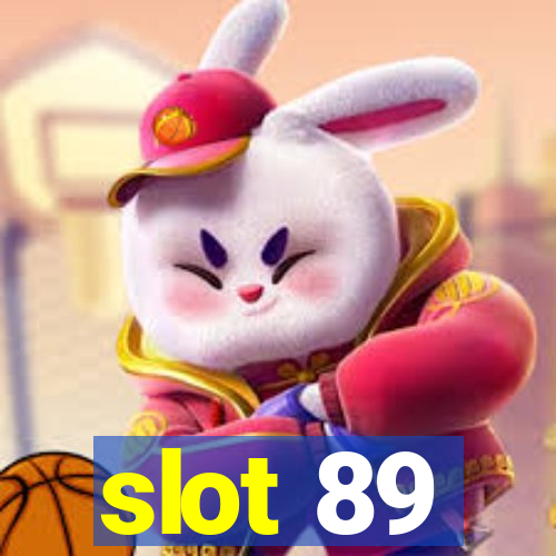 slot 89