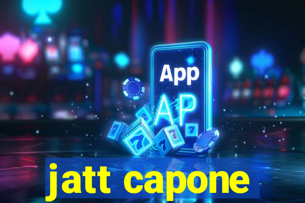 jatt capone