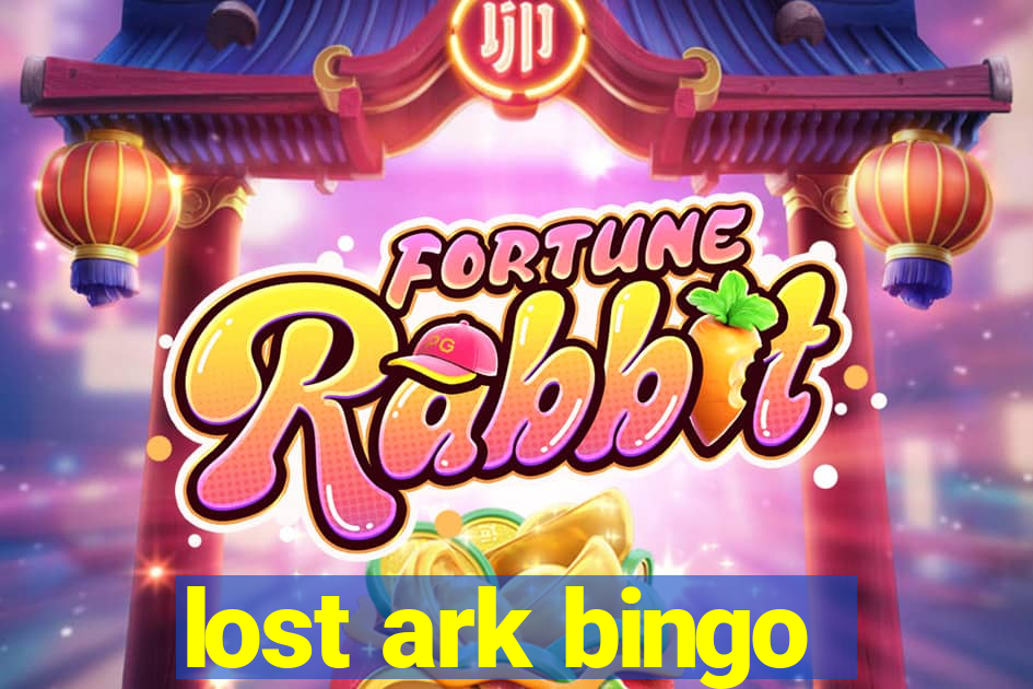 lost ark bingo