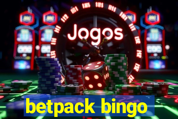 betpack bingo