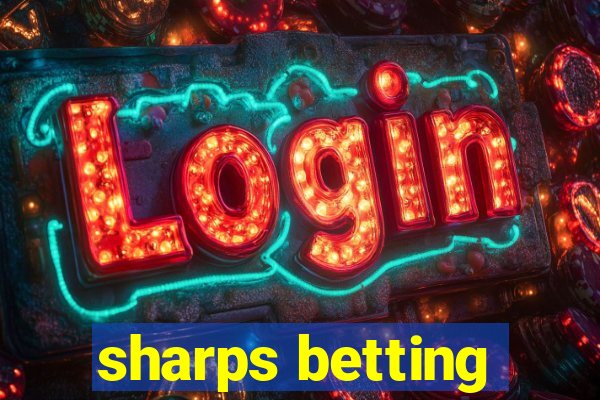 sharps betting