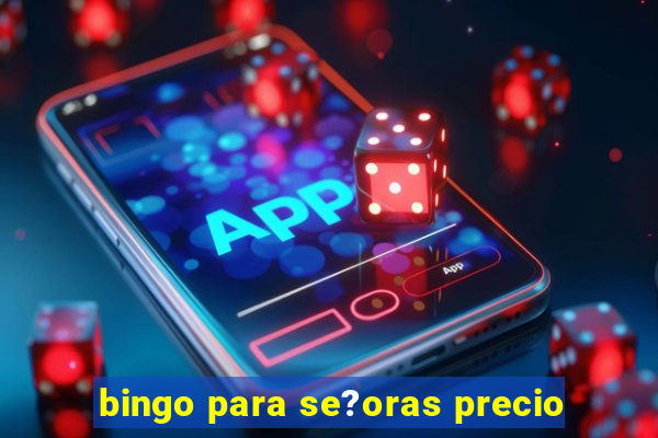 bingo para se?oras precio