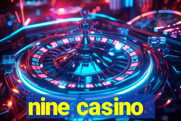 nine casino