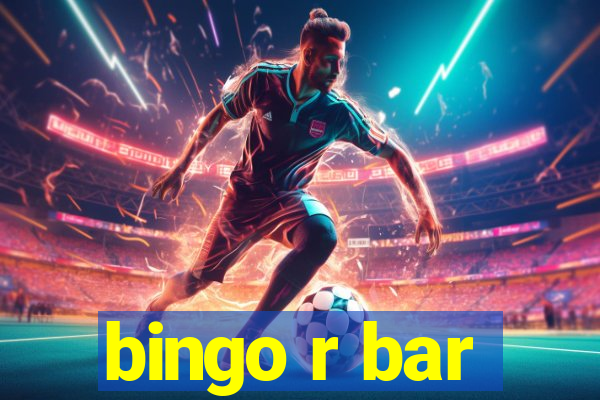 bingo r bar