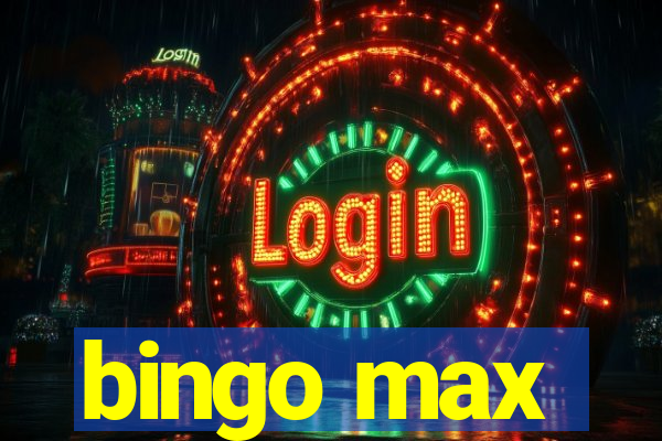 bingo max