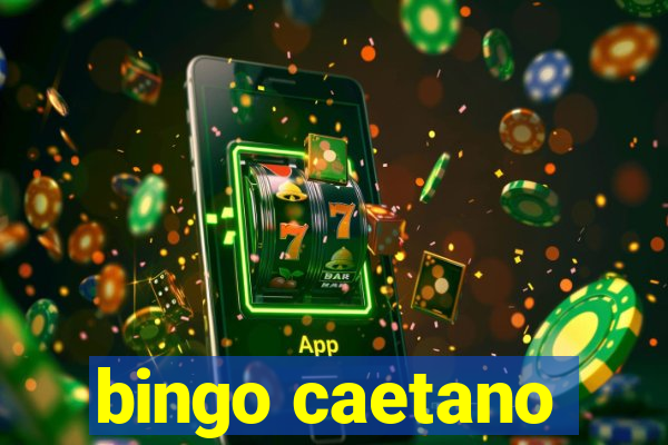 bingo caetano