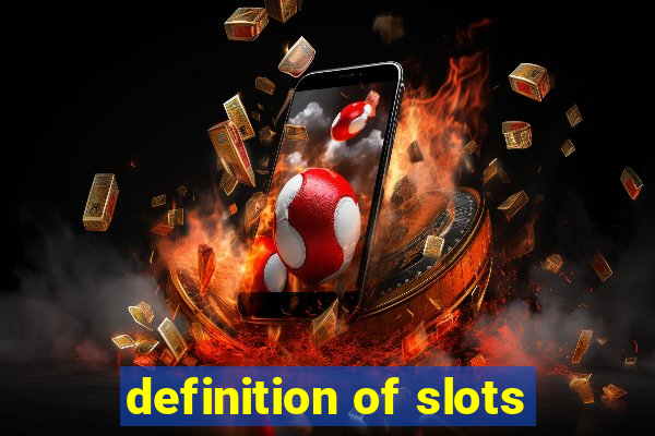 definition of slots