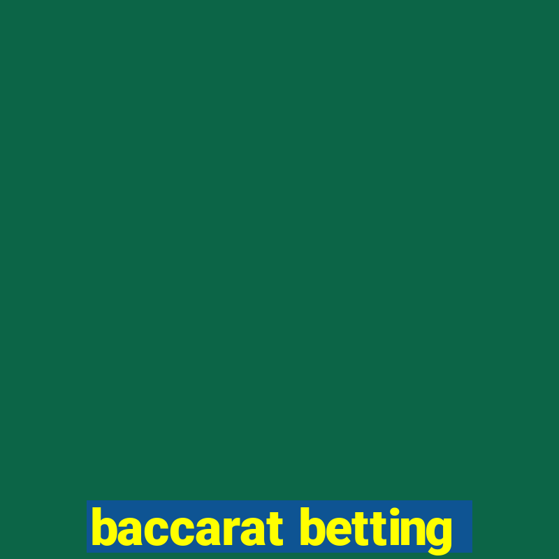 baccarat betting