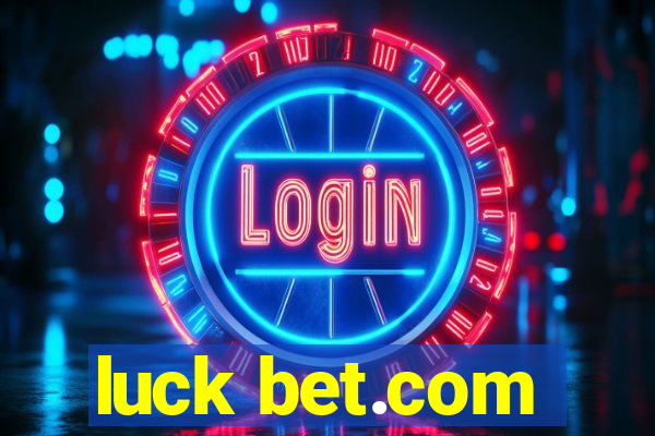 luck bet.com