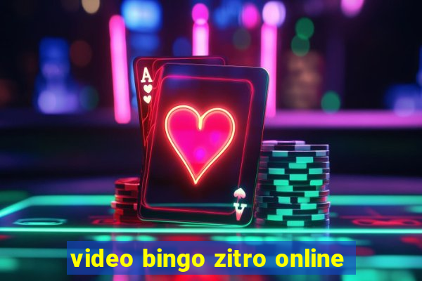 video bingo zitro online