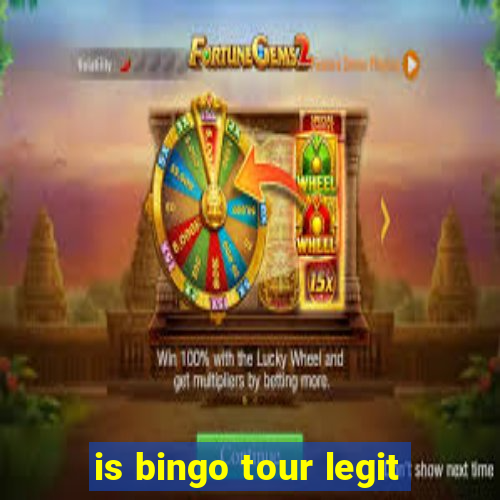 is bingo tour legit