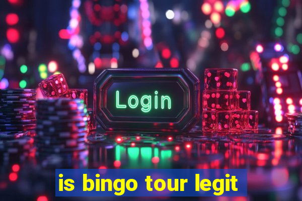 is bingo tour legit