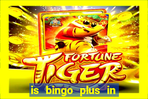 is bingo plus in gcash legit