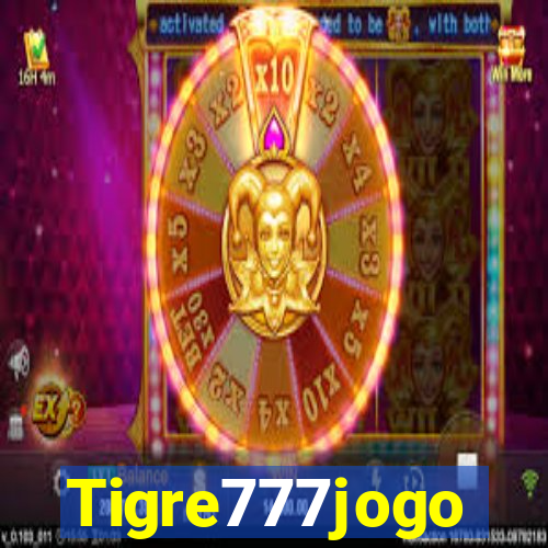 Tigre777jogo