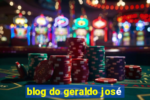 blog do geraldo josé