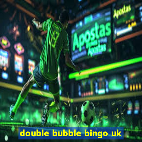 double bubble bingo uk