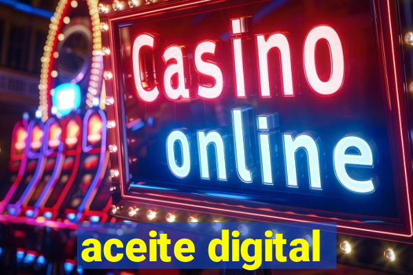 aceite digital