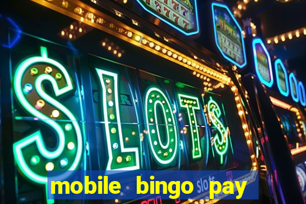 mobile bingo pay with phone bill