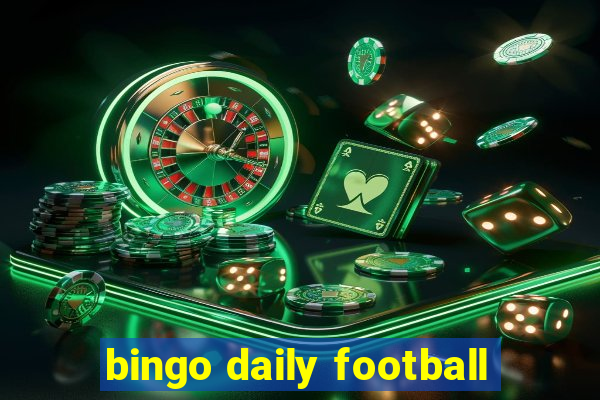 bingo daily football