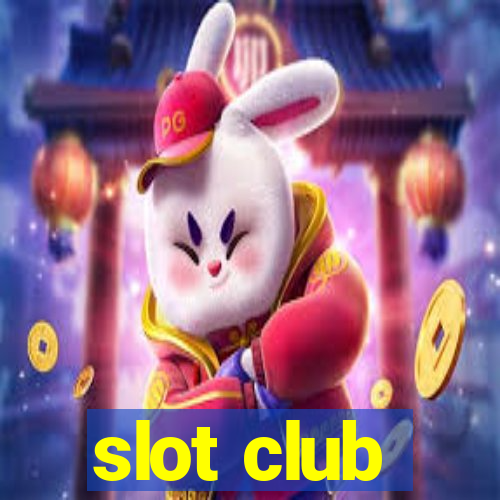 slot club