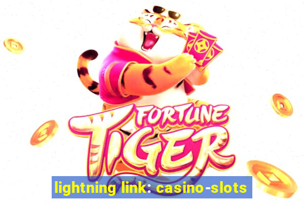 lightning link: casino-slots