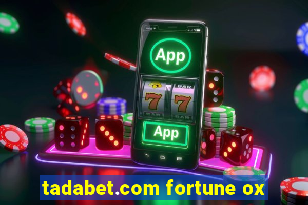 tadabet.com fortune ox