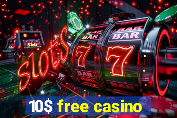 10$ free casino