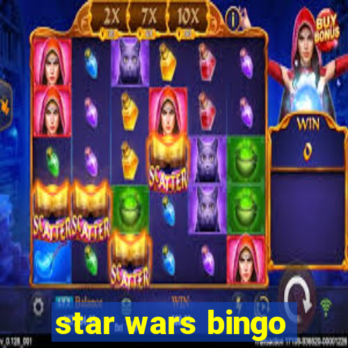 star wars bingo