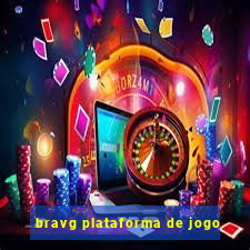 bravg plataforma de jogo