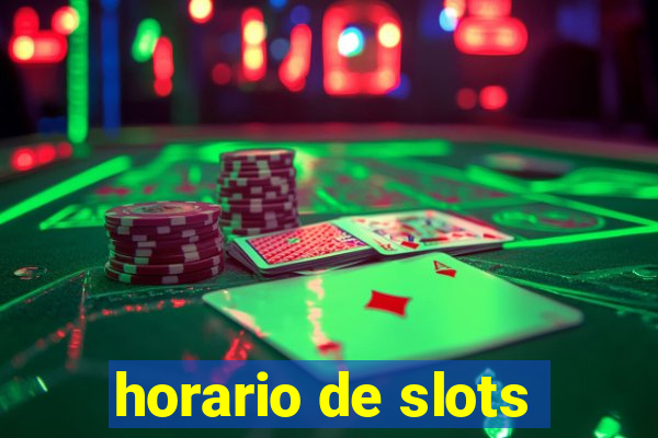 horario de slots