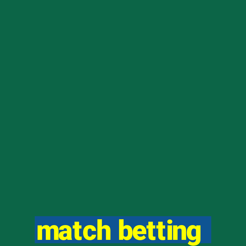 match betting