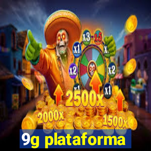 9g plataforma