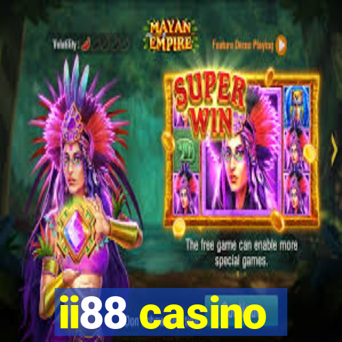 ii88 casino