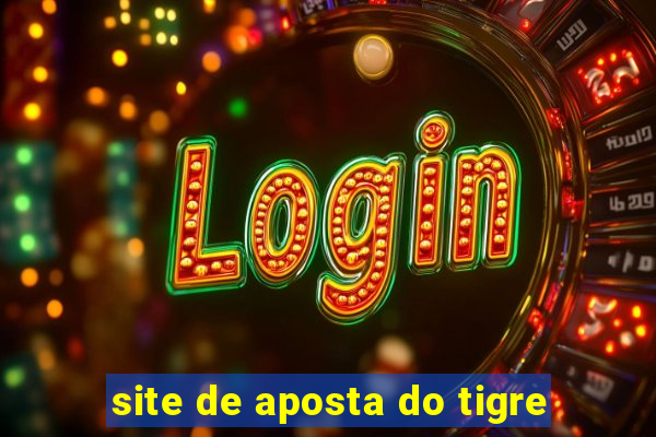 site de aposta do tigre