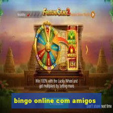 bingo online com amigos