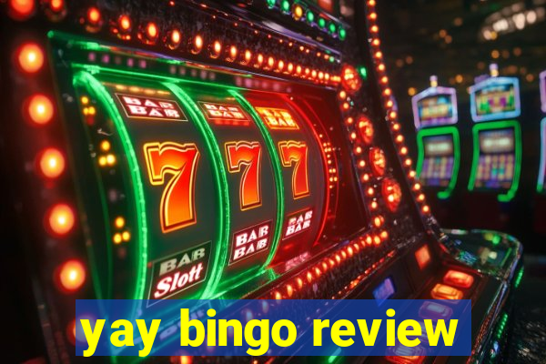 yay bingo review