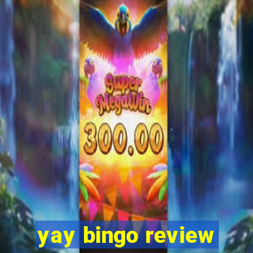 yay bingo review