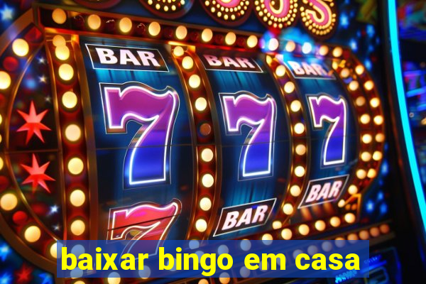 baixar bingo em casa